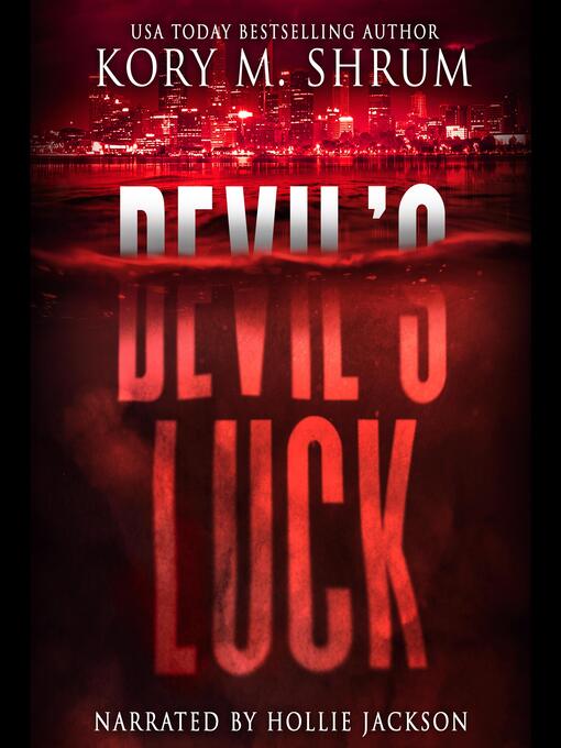 Title details for Devil's Luck by Kory M. Shrum - Wait list